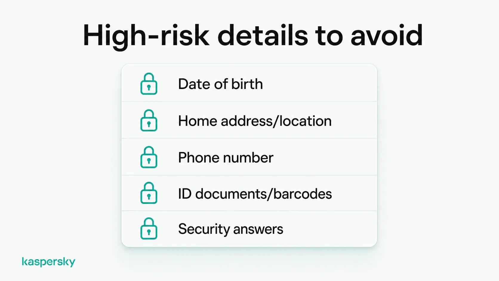 Five high-risk details to avoid sharing online, including birth date, location, phone number, ID documents, and security answers