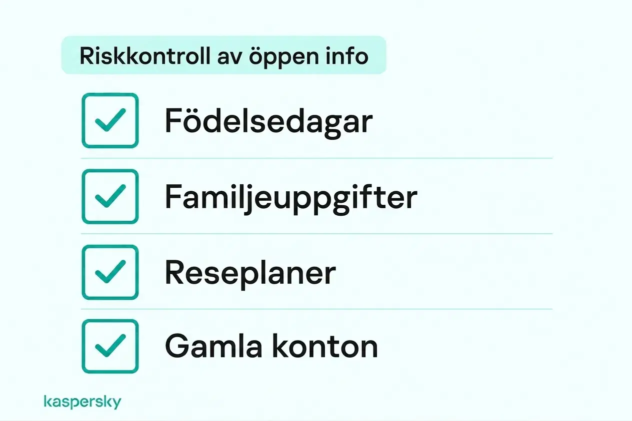 Checklista för sekretess för att granska offentligt delade födelsedagar, familjedetaljer, reseplaner och inaktiva konton