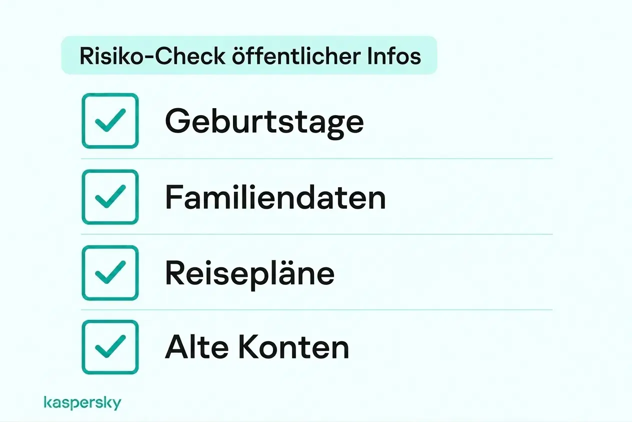 Checkliste zum Schutz der Privatsphäre: öffentlich geteilte Geburtstage, Familienangaben, Reisepläne und ungenutzte Konten überprüfen