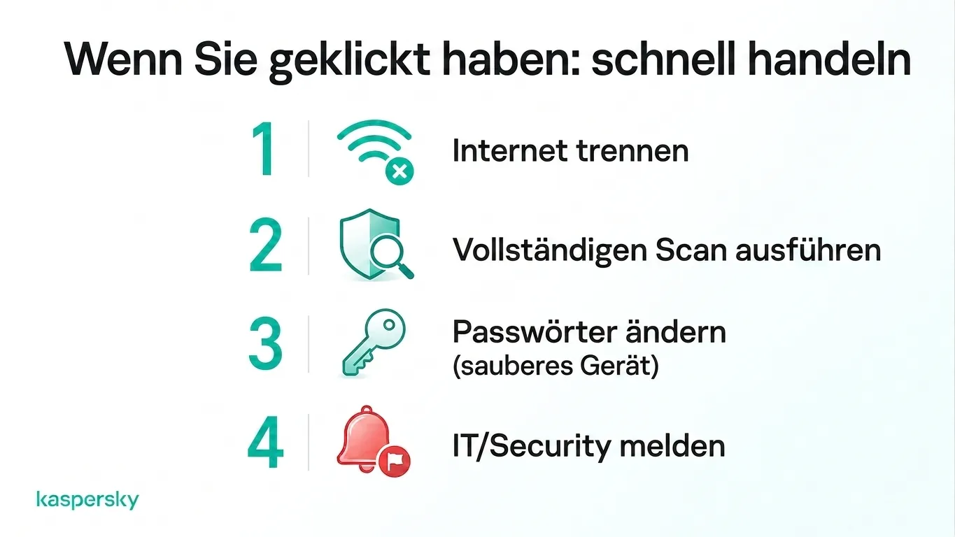 Maßnahmen nach dem Klicken auf einen verdächtigen Link: Verbindung trennen, Meldung erstatten und Folgemaßnahmen