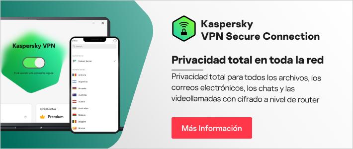 Kaspersky VPN - privacidad total en toda la red