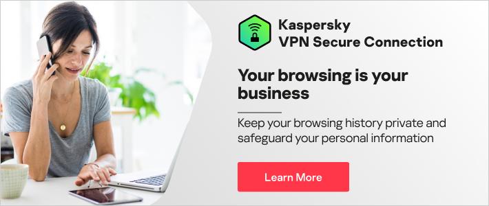 Kaspersky VPN Secure Connection, learn more