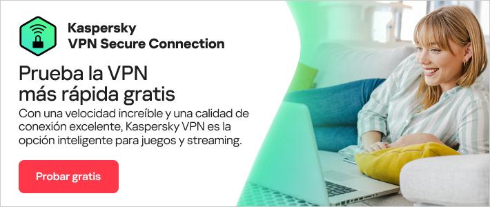 Kaspersky VPN - prueba la VPN más rápida