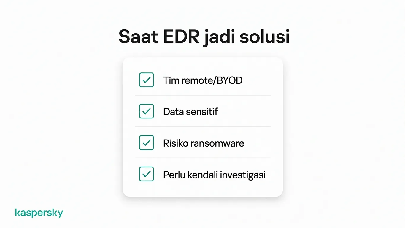 Kapan EDR masuk akal untuk usaha kecil, termasuk pekerjaan jarak jauh, data sensitif, dan paparan ransomware