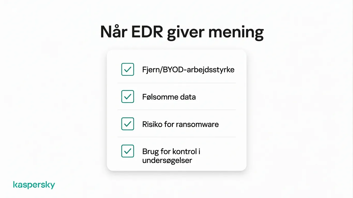 Hvornår EDR giver mening for små virksomheder, herunder fjernarbejde, følsomme data og ransomware‑eksponering